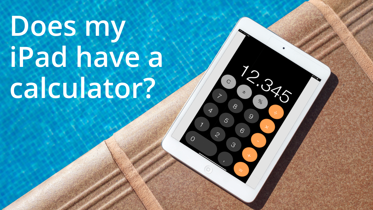 Does my iPad have a calculator?